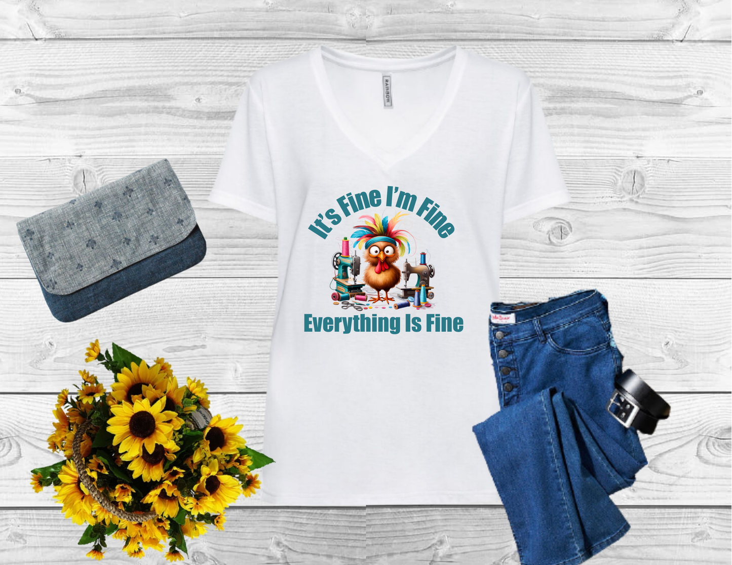 It’s Fine, I’m Fine, Everything Is Fine Sewing Chick T-Shirt