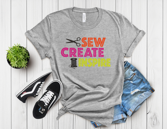 Sew Create Inspire T-Shirt | Sewing Motivation Tee